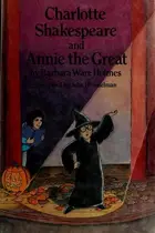 Book cover of Charlotte Shakespeare and Annie the Great