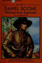Book cover of The story of Daniel Boone, wilderness explorer