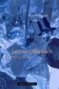 Book cover of Offenbach and the Paris of His Time
