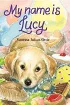 Book cover of My Name Is Lucy