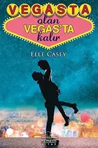 Book cover of Vegasta Olan Vegasta Kalir