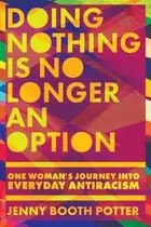 Book cover of Doing Nothing Is No Longer an Option