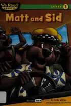 Book cover of Matt and Sid