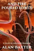 Book cover of And Fire Poured Forth