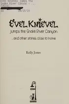 Book cover of Evel Knievel Jumps the Snake River Canyon