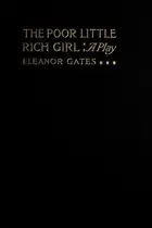 Book cover of The poor little rich girl