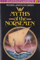 Book cover of The myths of the Norsemen