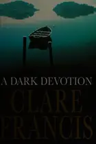 Book cover of A Dark Devotion