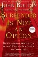Book cover of Surrender Is Not an Option