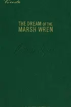Book cover of The dream of the Marsh Wren