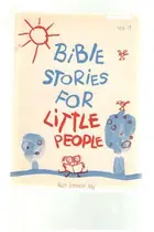Book cover of Bible Stories for Little People, Volume 4