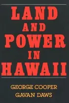 Book cover of Land and Power in Hawaii