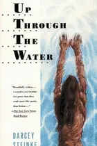 Book cover of Up through the water