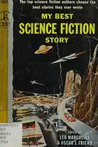 Book cover of My Best Science Fiction Story