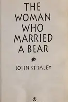 Book cover of The woman who married a bear
