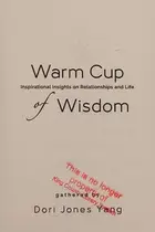 Book cover of Warm cup of wisdom