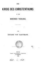 Book cover of Die Krisis des Christenthums in der modernen Theologie