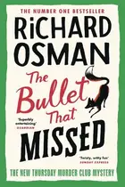Book cover of The Bullet that Missed