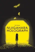 Book cover of Nijigahara Holograph