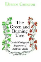 Book cover of The green and burning tree