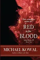 Book cover of Red Is For Blood