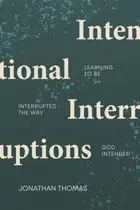 Book cover of Intentional Interruptions