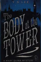 Book cover of The body at the tower