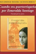 Book cover of Cuando era Puertorriquena/When I was puertorican