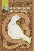 Book cover of When humanity comes of age