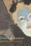Book cover of Toulouse-Lautrec and Montmartre