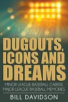 Book cover of Dugouts, Icons and Dreams
