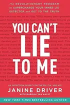 Book cover of You Can't Lie to Me