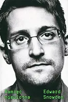 Book cover of PamiÄÄ nieulotna - Edward Snowden [KSIÄĹťKA]