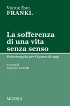 Book cover of La sofferenza di una vita senza senso