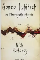 Book cover of Gonzo Lubitsch ou l'incroyable odyssée