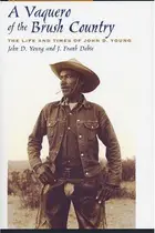 Book cover of A vaquero of the brush country