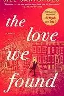 Book cover of The Love We Found