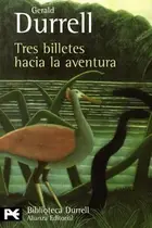 Book cover of Tres billetes hacia la aventura