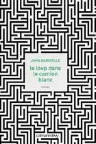 Book cover of Le Loup dans le camion blanc