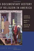 Book cover of A Documentary History of Religion in America