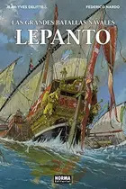 Book cover of Las grandes batallas navales. Lepanto
