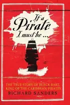 Book cover of If a pirate I must be