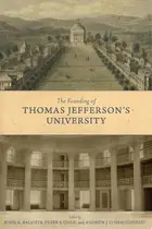 Book cover of Founding of Thomas Jefferson's University