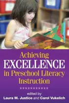 Book cover of Achieving excellence in preschool literacy instruction
