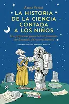 Book cover of La historia de la ciencia contada a los niños