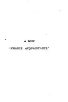 Book cover of A New "chance Acquaintance": A Trifle Served Up on Twelve Plates