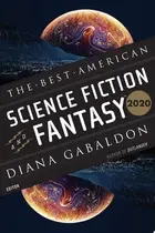 Book cover of Best American Science Fiction and Fantasy 2020
