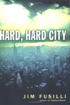 Book cover of Hard, hard city