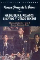 Book cover of Greguer’as, relatos, ensayos y otros textos
