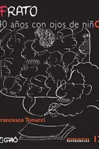 Book cover of FRATO, 40 años con ojos de niño